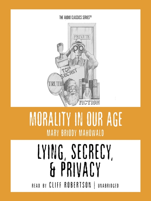 Title details for Lying, Secrecy & Privacy by Mary Briody Mahowald - Available